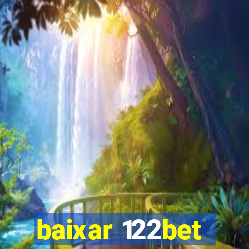 baixar 122bet